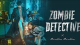 ZOMBIE DETECTIVE | MIRUTHA MIRUTHA SONG | KOREAN MIX | DURGA EDITZ