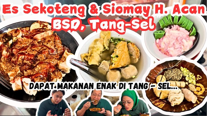 Es Sekoteng & Siomay H. Acan || #kuliner