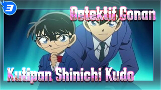 [Detective Conan / Shinichi Kudo] Kutipan Paling Mengesankan_3