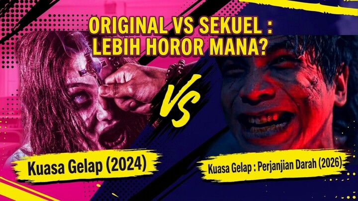 Kuasa Gelap 2 : Perjanjian Darah | Bahas Perbedaan Ceritanya Dengan Kuasa Gelap 1