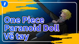Paranoid Doll | One Piece Animatic_1