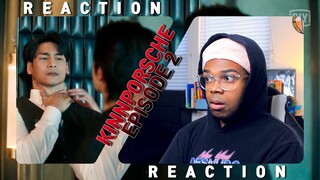 KINNPORSCHE รักโคตรร้าย สุดท้ายโคตรรัก EP 2 REACTION | PORSCHE IS A MESSS!!!!!