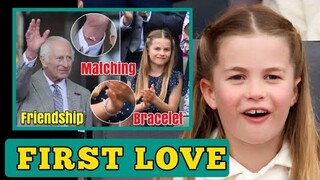 FATHER'S LOVER!🛑 King Charles and Princess Charlotte wear matching friendship bracelets.