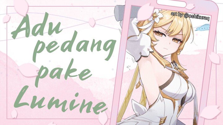 【Genshin Impact】Lumine yang ini barbar banget wkwk 🤣【Kuree-pon】