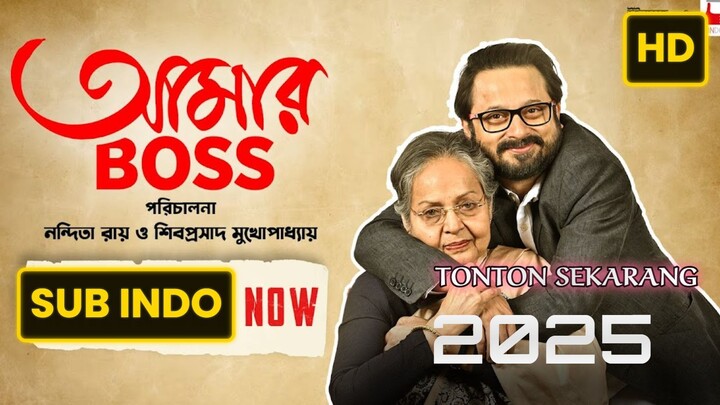 Aamar Boss 2025 SUB INDO
