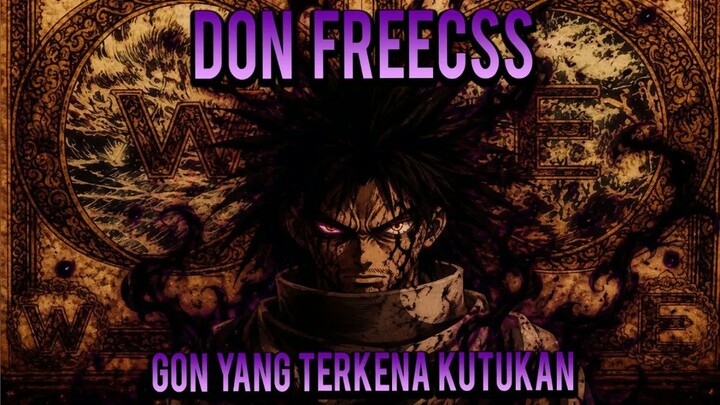 DON FREECSS TERNYATA ADALAH GON FREECSS YG TERKENA KUTUKAN DARK CONTINENT!!