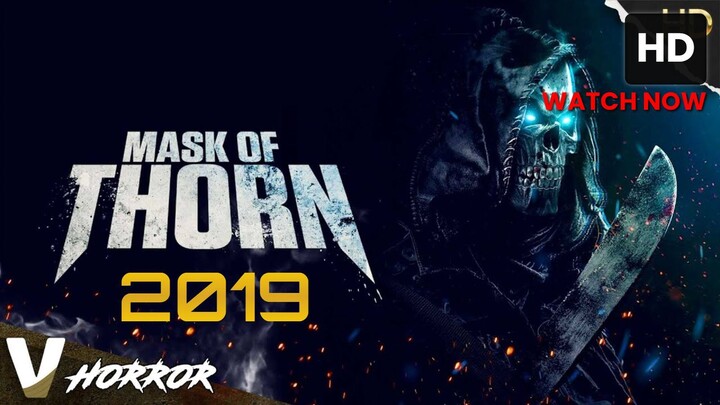 Mask of Thorn 2019 SUB INDO