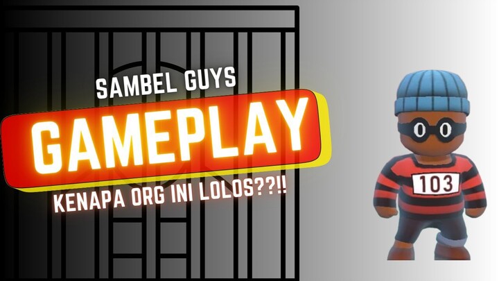 GADA KAPOK KAPOKNYA NIH MALING-STUMBLE GUYS GAMEPLAY