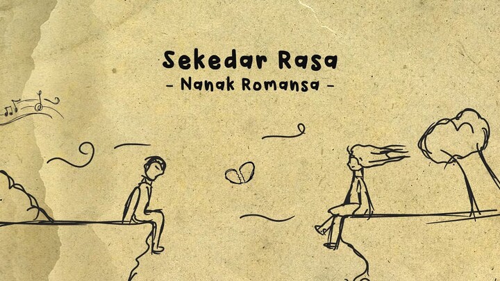 Nanak Romansa - Sekedar Rasa (Official Lyric Video)