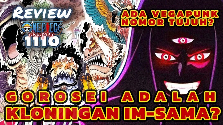 GOROSEI KLONINGAN IM-SAMA ⁉️ ADA VEGAPUNK KE-7 | REVIEW ONE PIECE CHAPTER 1110 INDONESIA