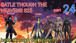 BATLE THROUGH THE HEAVENS S25 EPISODE 24 RANAH KAISAR | Versi Novel