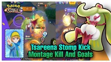 Montage Kill Tsareena Stomp Kick - Pokemon UNITE "Forever"