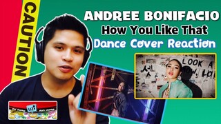ANDREE BONIFACIO / AC BONIFACIO  How You Like That  DANCE COVER Reaction