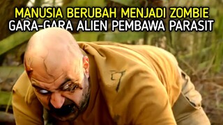 INVASI ALIEN PEMBAWA PARASIT YANG MENGUBAH MANUSIA MENJADI ZOMBIE