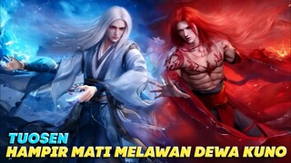 Wanglin Vs Tuosen ‼️Mozi Penyelamat Hidup Wanglin Dari Dewa Kuno Tuosen