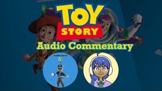 Toy Story - Commentary Highlights w/ ACatNamedFG