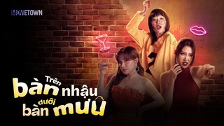 Full | Trên Bàn Nhậu Dưới Bàn Mưu - Friday Night Fever (Diệu Nhi, Khả Như, Thúy Ngân,...).