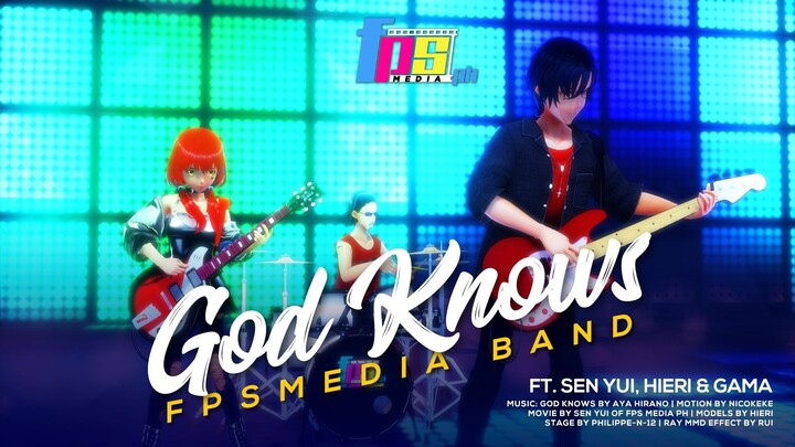 God Knows FPSMedia Band | MMD