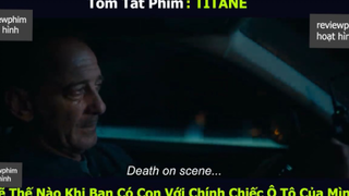 có con với xe hơi p1 #reviewphimhoathinh