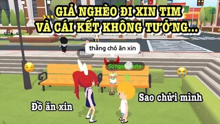 MEO GIẢ NGHÈO ĐI XIN TIM VÀ CÁI KẾT BỊ KHINH THƯỜNG VÀ LỪA GẠT.. PLAY TOGETHER