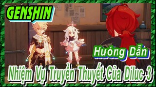 [Genshin, Hướng Dẫn] Nhiệm Vụ Truyền Thuyết Của Diluc 3