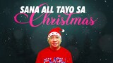 Sana All Tayo sa Christmas - Mike Kosa feat. Big Chop (Lyric Video)