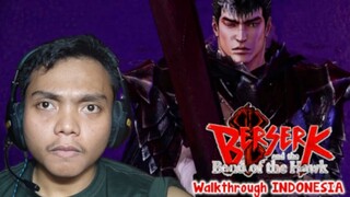 Abang Guts Beraksi... - BERSERK and the Band of the Hawk Walkthrough INDONESIA (1)