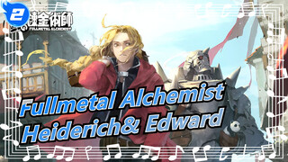 [Fullmetal Alchemist/MAD Gambaran Tangan] Heiderich& Edward Elric| Stay Alive_2