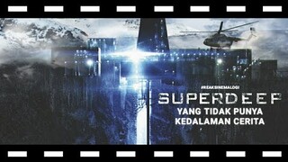 review The Superdeep Yang Tidak Memiliki Kedalaman Cerita