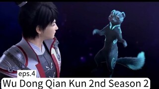 Wu Dong Qian Kun 2nd Season 2 Eps. 4