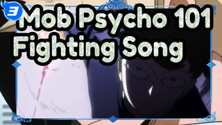Mob Psycho 100-Fighting Song_F3