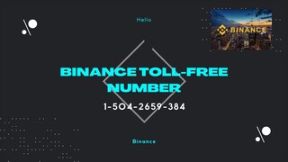 Binance "Toll-Free Number" `^`(1-504-2659-384)`^` Helpline Number