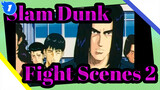 Slam Dunk- Fight Scenes 1_1