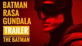 BATMAN RASA GUNDALA - Reaksi Trailer THE BATMAN