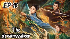 [ENG] EP 18 The Dreamwalker