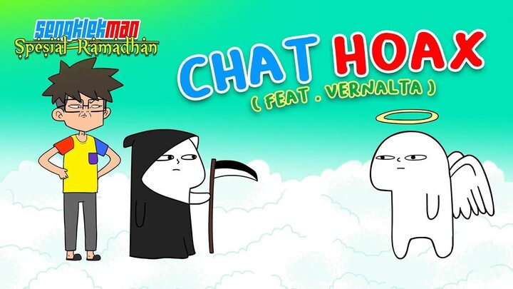 CHAT HOAX ( feat  @Vernalta ) - SENGKLEKMAN SPESIAL RAMADHAN