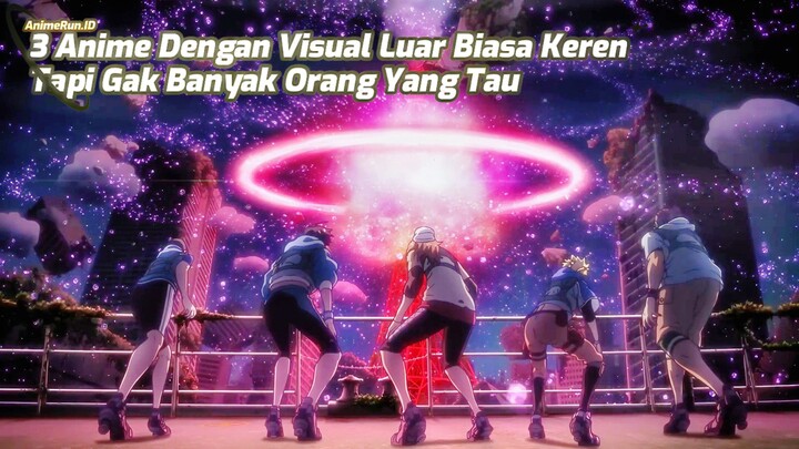 Waduh Pasti Kalian Melewatkan 3 Anime Ini, Padahal Visualnya Dewa Banget!