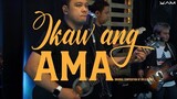 Ikaw ang AMA - Kingdom Amplified Music | LIVE Worship
