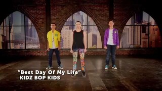 best day of my life KIDZ BOP KIDS