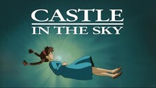 Laputa Castle in the sky... SUB INDO