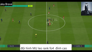 đội hình MU leo rank fo4 đỉnh cao  #77