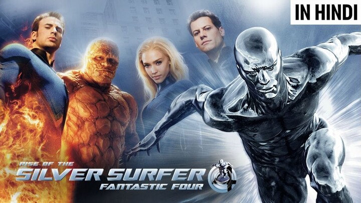 Fantastic Four 2 Rise Of The Silver Surfer (2007) Full Movie in Hindi