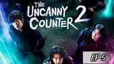 The Uncanny Counter Season 2 Episode 5 English Subbed