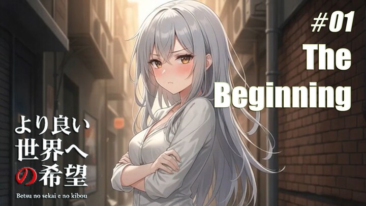 Awal Pertemuan Aria Si Rantai Emas | Betsu no sekai e no kibō 【Hope of another world】Eps 01