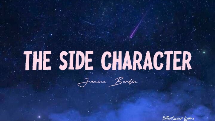 The Side Character | Janine Berdin (Lyrics)