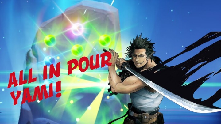 ALL IN POUR YAMI J'INVOQUE JUSQU'A LE DROP! BLACK CLOVER