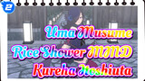 [Uma Musume MMD] Rice Shower - Kureha Itoshiuta_2