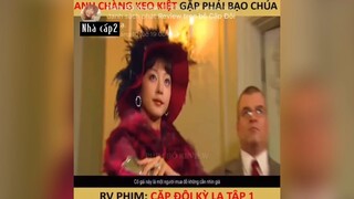 Rv phim : Cặp đôi kỳ lạ #videohaynhat
