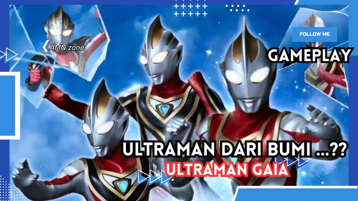 Ultraman Merah dari Bumi.. ?? Ultraman Gaia Gameplay || Ultraman legend of heroes 2