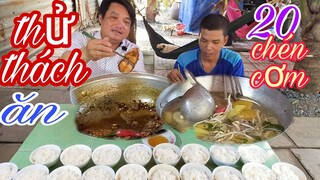 Thánh Ròm và Tâm Chè thử thách ăn hết 20 chén cơm lTâm Chè Vĩnh Long